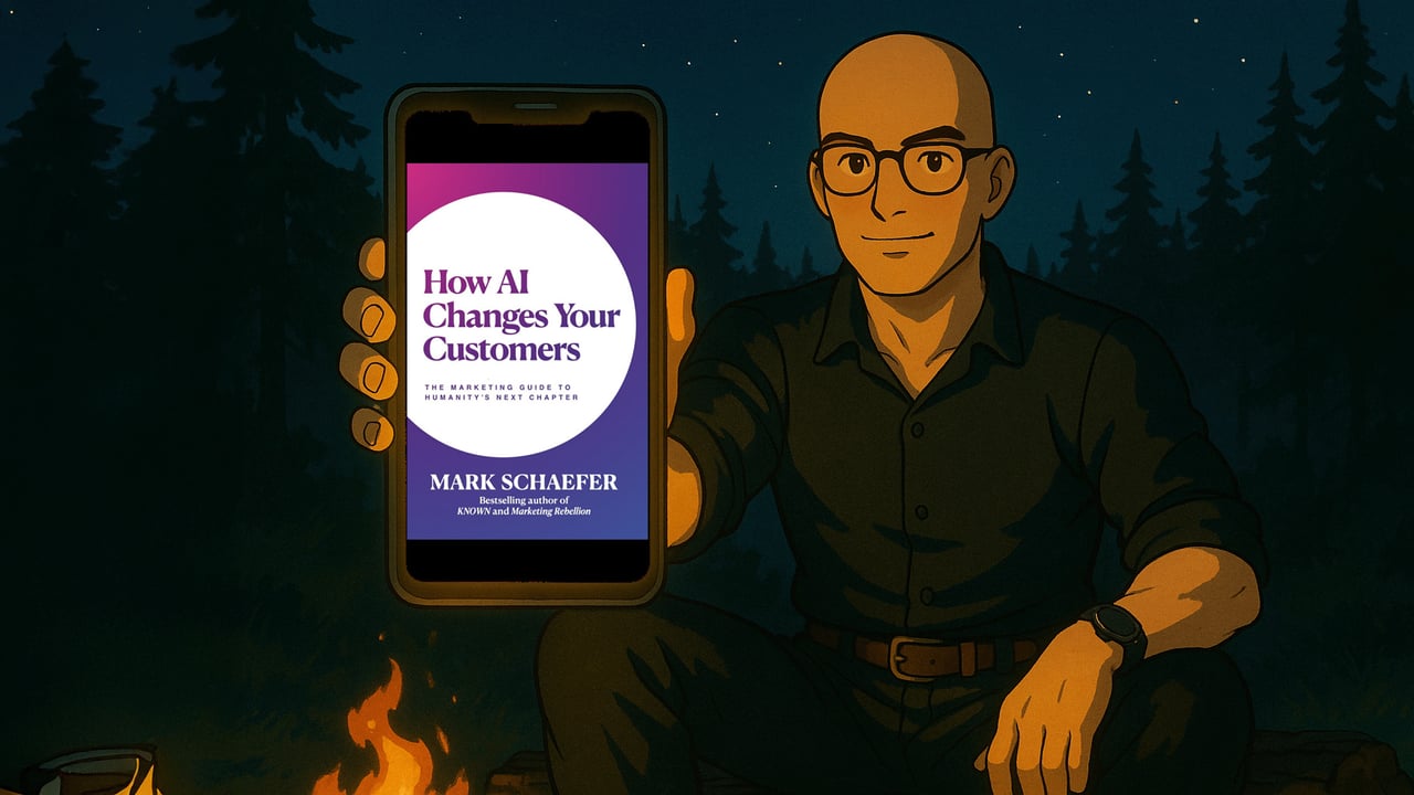 How AI Changes our Customers Mark Schaefer