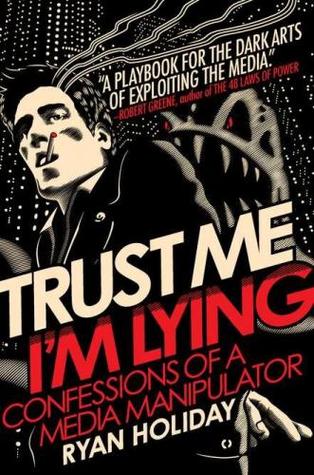 Review: Trust Me, I’m Lying