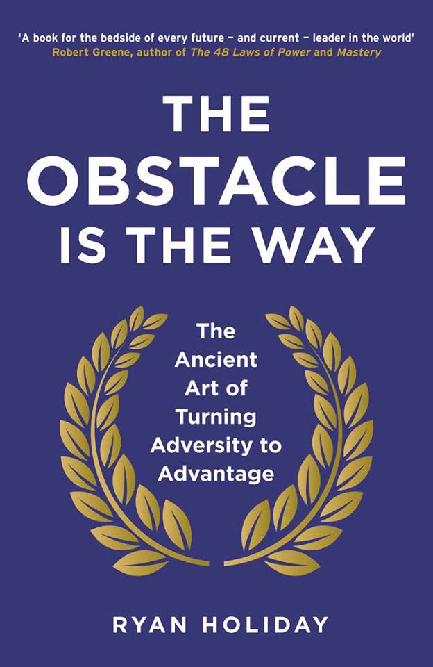 Review: The Obstacle is the Way